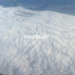 toss&turn