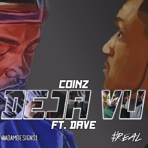 Coinz Ft. Dave - Deja Vu (Official Audio)