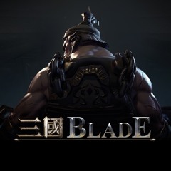 Three Kingdoms Blade - Main Title