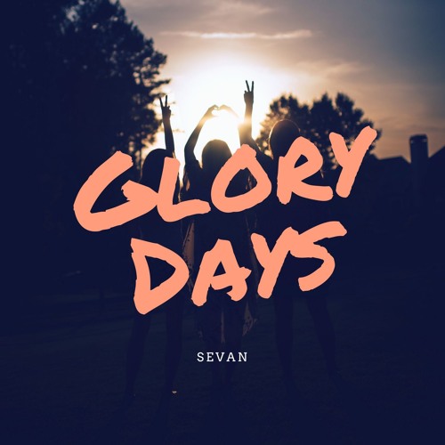 Glory Days (Original Mix)[Free Download]