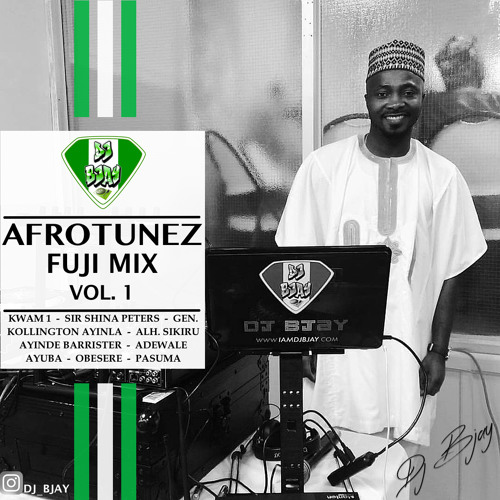 AFROTUNEZ FUJI MIX VOL. 1