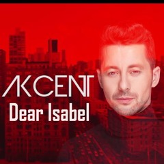 Akcent | Dear Isabel