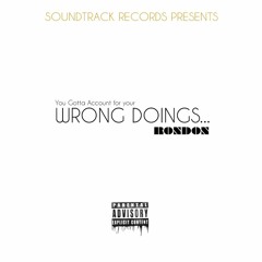 Ron Don - Wrong Doings (Prod. Heavy Keyzz)