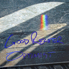 Good Rester - Optimist [Beat Hollow Records]