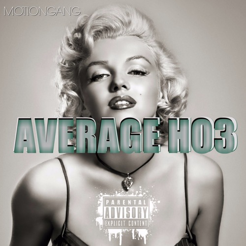 Average HO3 Feat. GustoKrazy