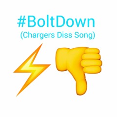 #Boltdown (Chargers Diss song)
