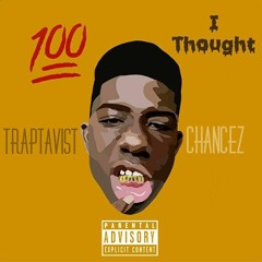 I Thought X Chancez Prod.YMHBeats