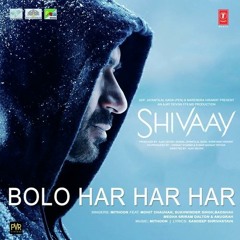 Bolo Har Har Har (Shivaay) (DjPunjab.CoM)