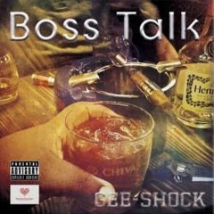 Boss Talk (Prod By  AzBeats)