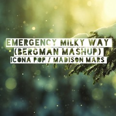 Emergency Milky Way (BERGMAN Mashup) - Icona Pop / Madison Mars