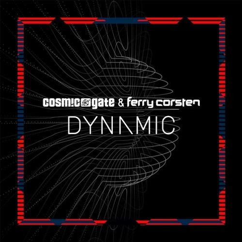 Cosmic Gate vs Ferry Corsten - Dynamic [OUT NOW!] [TEASER]
