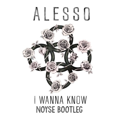 I Wanna Know (Noyse Bootleg)[FREE DOWNLOAD]