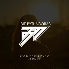 Olivera - Safe and Sound (Bit Pythagoras Remix)