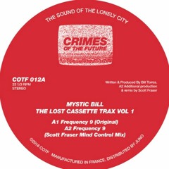 Mystic Bill - The Lost Cassette Trax Vol 1 (COTF12) >>CLIPS<<