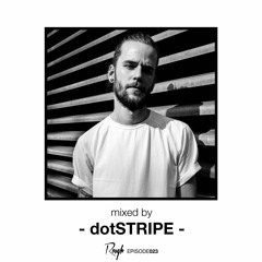 Rough Recordings Podcast Episode023 | mixed by dotSTRIPE