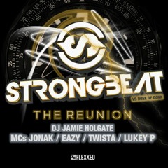 Strongbeat Feat. Dose Of Donk - DJ Jamie Holgate MCs Jonak / Eazy / Twista / Lukey P