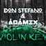 Don Stefano & Ádámix - Violin Key