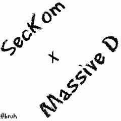 SecKom X MASSIVE D - 19 (Original Mix 2k17)