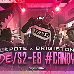 Alkpote Feat. Brigistone | Les Marches de L'Empereur Saison2 #8 #CandyMan