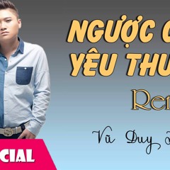 Nguoc Chieu Yeu Thuong - Fix DJ RumBarcadi Remix[1]