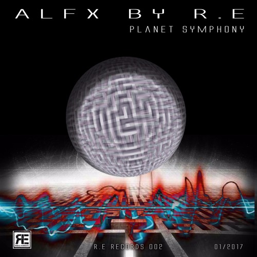 Planet Symphony (Alfx By R.E - Original Mix ) - R.E Records 02