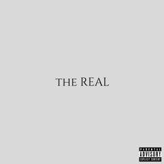 the REAL (prod. by Classixs Beats)