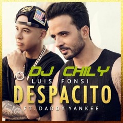 Luis Fonsi Ft. Daddy Yankee - Despacito (Dj Chily Extended Edit 2017)