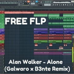 FREE FLP: Alan Walker - Alone (Galwaro x B3nte Remix)