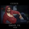 İsmail YK - Geber (2017) Full Albüm