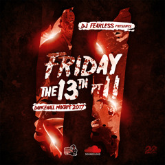 Friday The 13th Part II (Dancehall Mix) 🔪😡