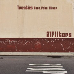 Twenties (Feat.Pete Miser)