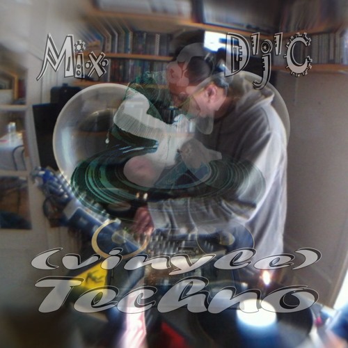 Mix D'J'C - Techno (vinyl) - N°757 -  . Wav
