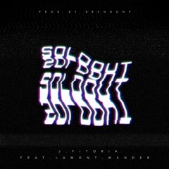 J.Fitoria - Sold Out ft. Lamont & WxNDER y