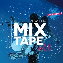 SnowShow Mixtape vol. 6 | Track No. 2 | DJ Vinylstealer