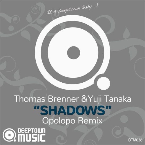 OUT NOW! Thomas Brenner & Yuji Tanaka - Shadows (OPOLOPO Remix, snippet)