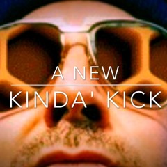 A New Kind of Kick, cover 3:53 DEMO