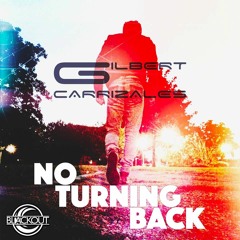 No Turning Back (Original Mix) OUT ON BEATPORT