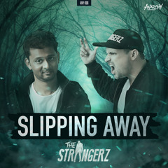 The Strangerz - Slipping Away (Official HQ Preview)