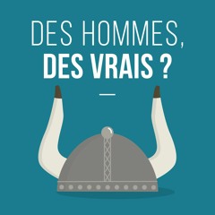 Les Topos - Pourquoi la virilité traditionnelle n'a plus aucun sens