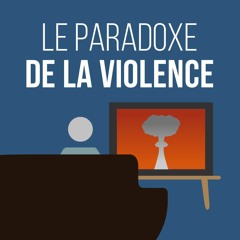 Les Topos - Le Paradoxe de la violence