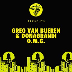 Greg Van Bueren & Donagrandi - O.M.G.