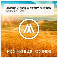 Andre Visior & Cathy Burton - Daylight (Original Mix)