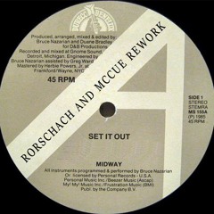 Midway -Set It Out (Rørschach And McCue Rework) **Free Download**