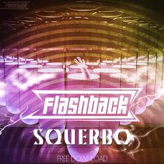 FlashBack - Squerbo (Original Mix) FREE DOWNLOAD