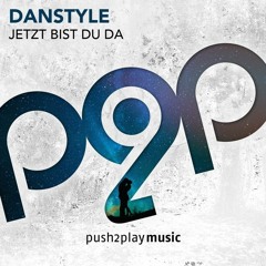 Danstyle - Jetzt Bist Du Da VÖ 27.01.2017