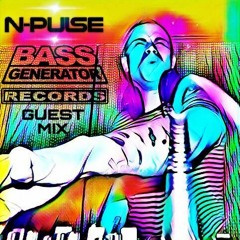 N-PULSE - Bass Generator Records (Guest Mix)