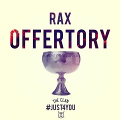 Rax - Offertory