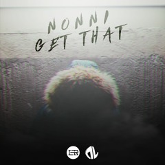 Nonni - Get That