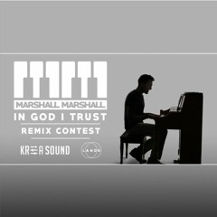 Marshall Marshall - In God I Trust (Danke Remix)