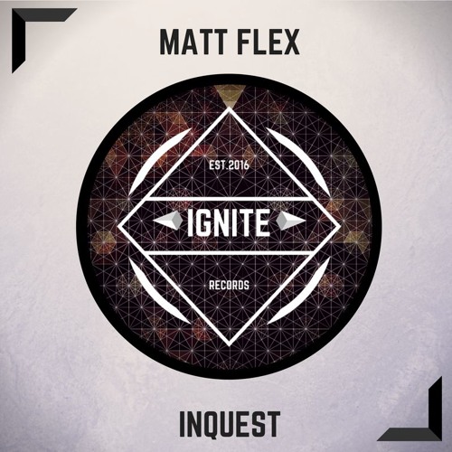 Matt Flex - Inquest [Free Download]